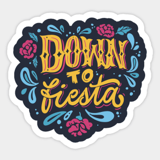 Down to Fiesta // Fun Vibrant Fiesta Colors // DTF Sticker